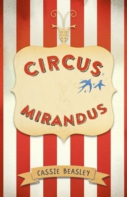Cover for Cassie Beasley · Circus Mirandus (Pocketbok) (2020)