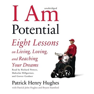 Cover for Hughes · I Am Potential Eight Lessons on Living, Loving, and Reaching Your Dreams (CD) (2008)