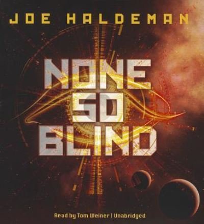 None So Blind - Joe Haldeman - Música - Blackstone Audiobooks - 9781433251351 - 1 de agosto de 2012