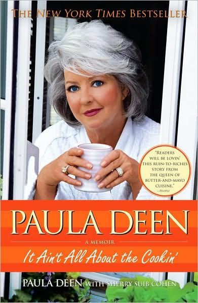 Cover for Sherry Suib Cohen · Paula Deen: It Ain't All About the Cookin' (Paperback Book) (2009)