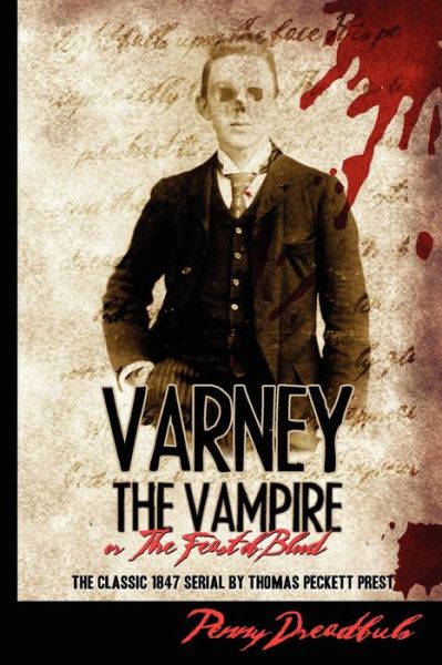 Cover for Thomas Preskett Prest · Varney the Vampire: or &quot;The Feast of Blood&quot; (Paperback Book) (2008)