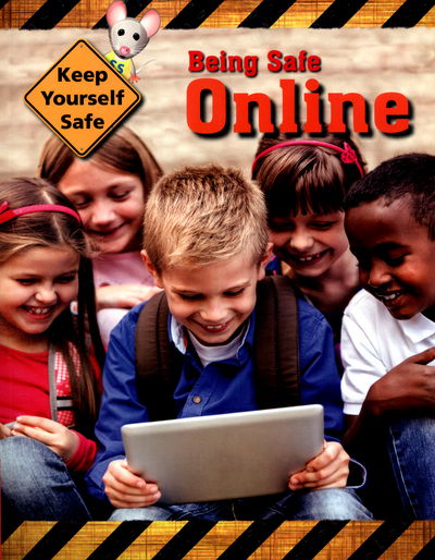 Cover for Honor Head · Keep Yourself Safe: Being Safe Online - Keep Yourself Safe (Paperback Book) [Illustrated edition] (2017)