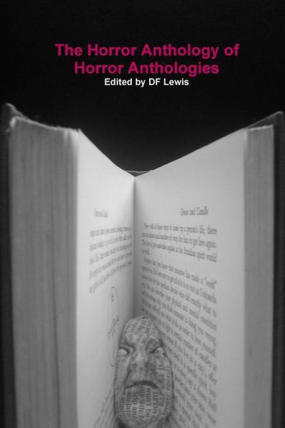 Cover for Df Lewis · The Horror Anthology of Horror Anthologies (Paperback Book) (2011)