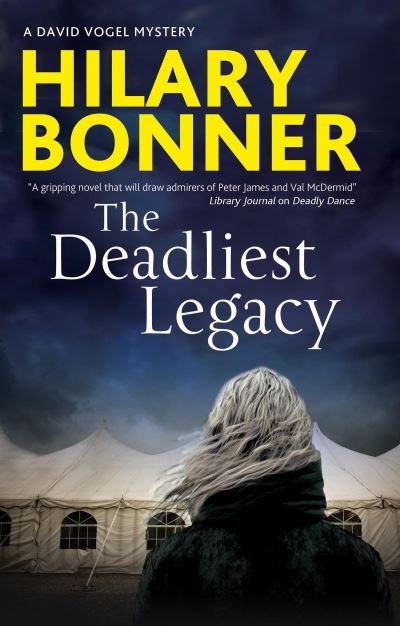 Cover for Hilary Bonner · The Deadliest Legacy - A David Vogel Mystery (Hardcover Book) [Main edition] (2023)