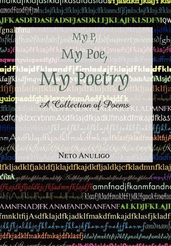 Cover for Neto Anuligo · My P, My Poe, My Poetry (Paperback Book) (2010)