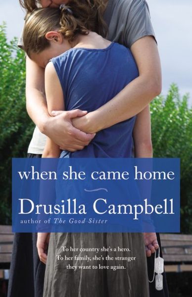 Cover for Drusilla Campbell · When She Came Home (Paperback Book) (2013)