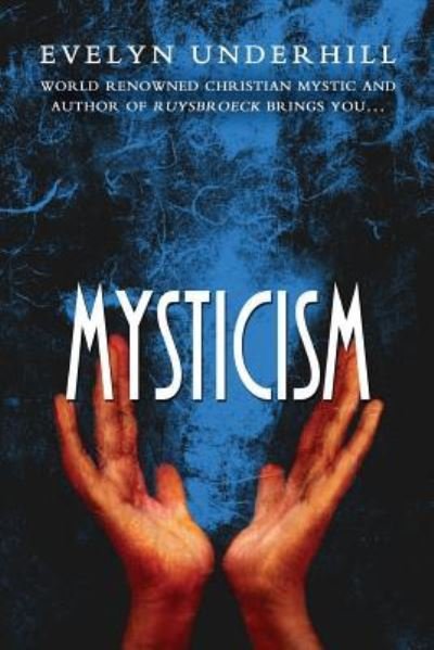 Cover for Evelyn Underhill · Mysticism (Paperback Book) (2011)