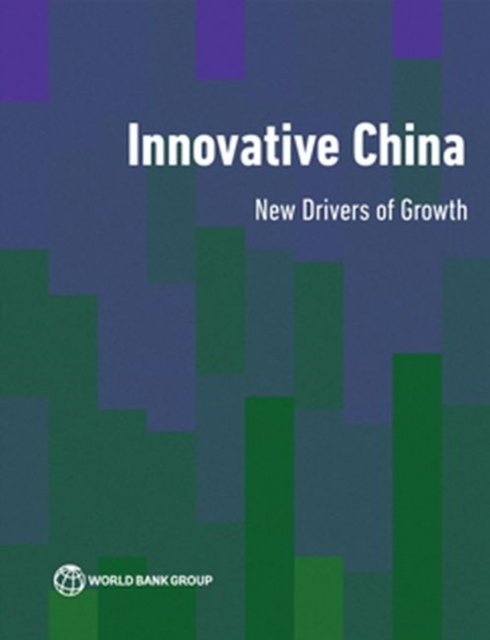 Cover for World Bank · Innovative China: new drivers of growth (Pocketbok) (2019)