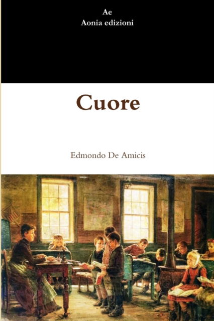 Cover for Edmondo De Amicis · Cuore (Paperback Book) (2012)