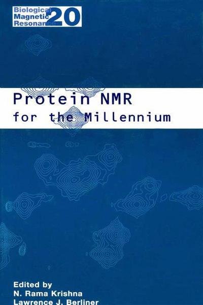 Cover for N Rama Krishna · Protein NMR for the Millennium - Biological Magnetic Resonance (Paperback Bog) [Softcover reprint of the original 1st ed. 2002 edition] (2013)