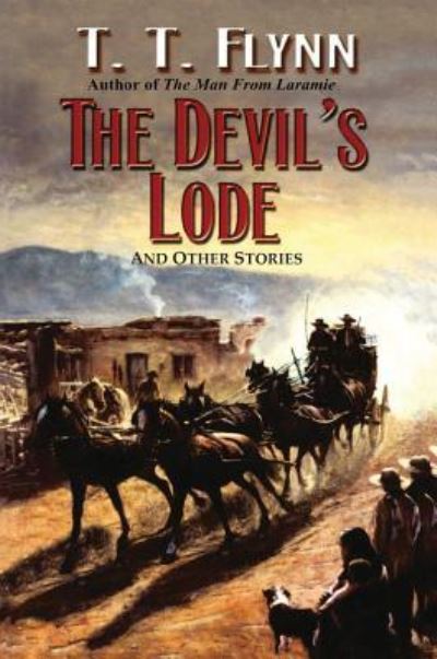 Cover for T. T. Flynn · Devils Lode the (Paperback Book) (2013)