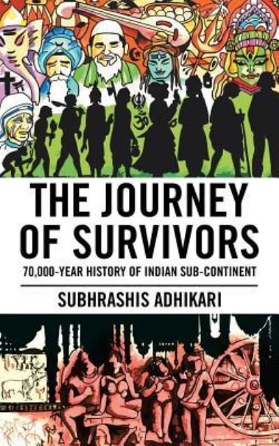 Cover for Subhrashis Adhikari · The Journey of Survivors (Paperback Book) (2016)