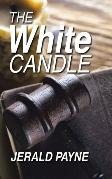 Cover for Jerald Payne · The White Candle (Innbunden bok) (2017)