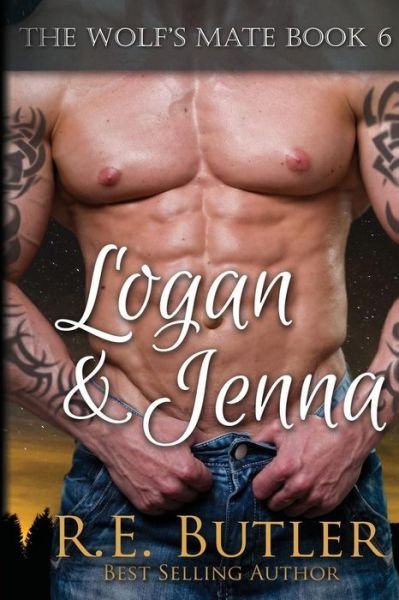 Cover for R E Butler · The Wolf's Mate Book 6: Logan &amp; Jenna (Pocketbok) (2014)