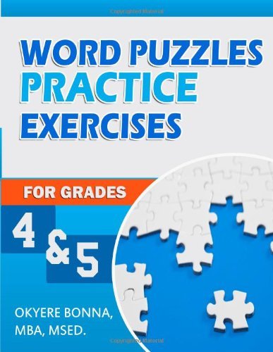 Cover for Mba, Msed, Okyere Bonna · Word Puzzles Practice Exercises for Grades 4 &amp; 5 (Vocabulary Workshop for Junior Secondary Schools) (Paperback Book) (2014)