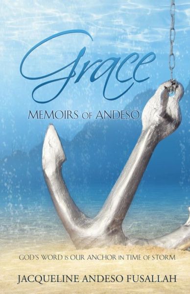 Cover for Jacqueline Andeso Fusallah · Grace and Truth (Pocketbok) (2015)