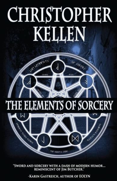 Cover for Christopher Kellen · The Elements of Sorcery (Paperback Bog) (2014)