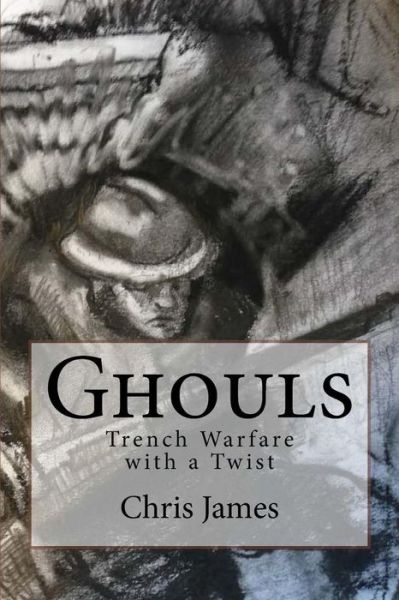 Cover for Chris James · Ghouls (Paperback Book) (2014)