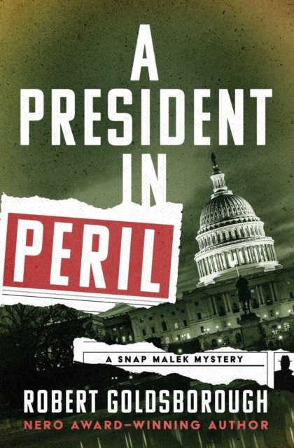 Cover for Robert Goldsborough · A President in Peril (Paperback Book) (2022)