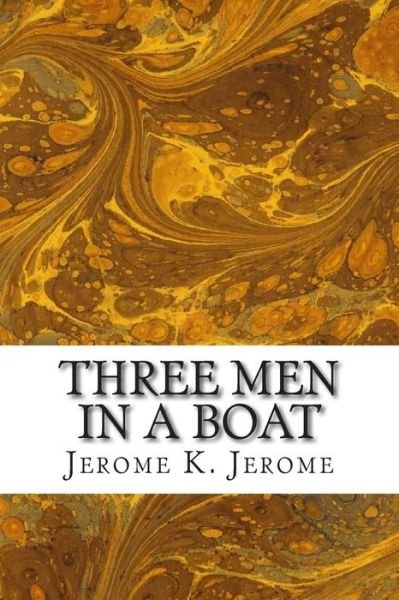 Cover for Jerome K Jerome · Three men in a Boat: (Jerome K. Jerome Classics Collection) (Paperback Bog) (2015)
