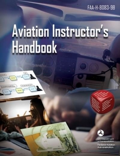 Cover for Federal Aviation Administration · Aviation Instructor's Handbook: FAA-H-8083-9B (Pocketbok) (2021)