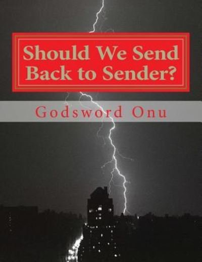 Cover for Apst Godsword Godswill Onu · Should We Send Back to Sender?: the Spirit of Revenge (Taschenbuch) (2015)