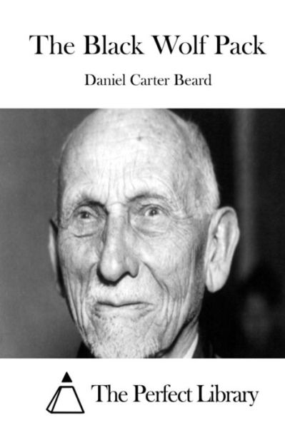 Cover for Daniel Carter Beard · The Black Wolf Pack (Paperback Book) (2015)