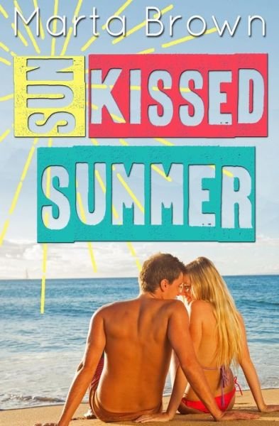 Cover for Marta Brown · Sun-kissed Summer (Paperback Book) (2015)