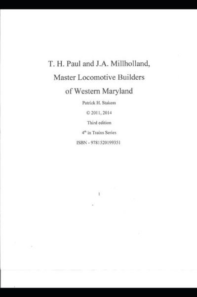 Cover for Patrick Stakem · T. H. Paul and J.A. Millholland Master Locomotive Builders of Western Maryland (Pocketbok) (2017)