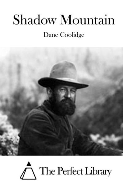 Cover for Dane Coolidge · Shadow Mountain (Paperback Book) (2015)