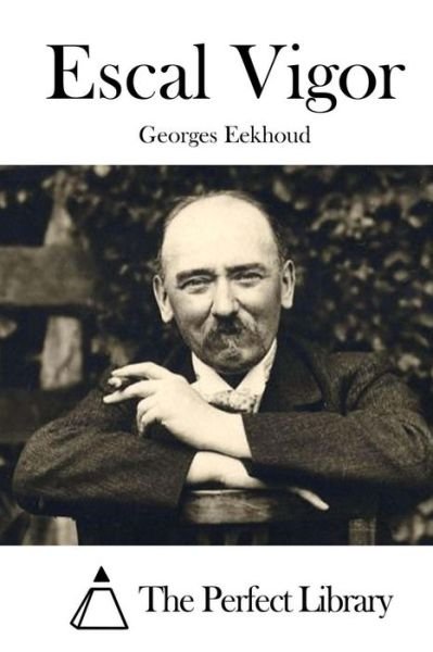 Cover for Georges Eekhoud · Escal Vigor (Paperback Book) (2015)