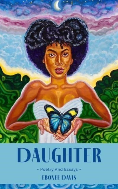 Cover for Ebonee Davis · Daughter: The Soul Journey of a Black Woman in America Having a Human Experience (Paperback Bog) (2023)
