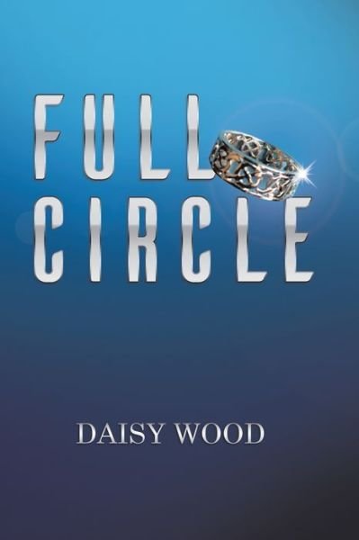 Cover for Daisy Wood · Full Circle (Pocketbok) (2020)
