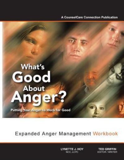 Cover for Ted Griffin · What's Good about Anger? Putting Your Anger to Work for Good (Paperback Book) (2016)