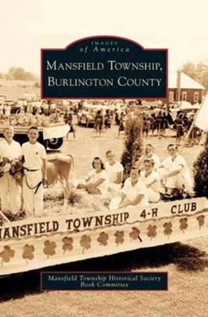 Cover for Mansfield Township Historical Society Bo · Mansfield Township, Burlington County (Hardcover Book) (2009)