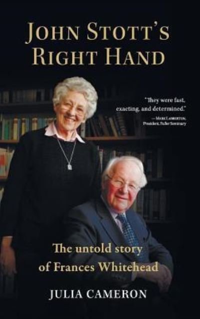 Cover for Julia Cameron · John Stott's Right Hand (Innbunden bok) (2018)