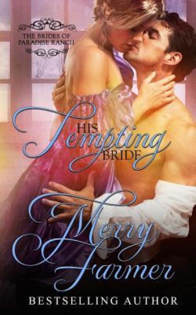Cover for Merry Farmer · His Tempting Bride (Paperback Book) (2016)