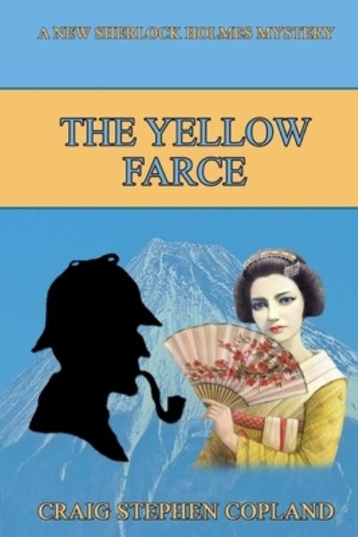 Cover for Craig Stephen Copland · The Yellow Farce (Paperback Book) (2016)