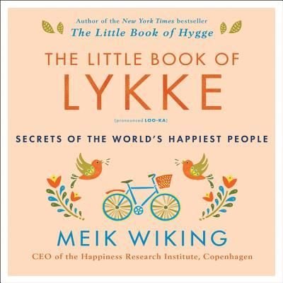 Cover for Meik Wiking · The Little Book of Lykke (CD) (2017)