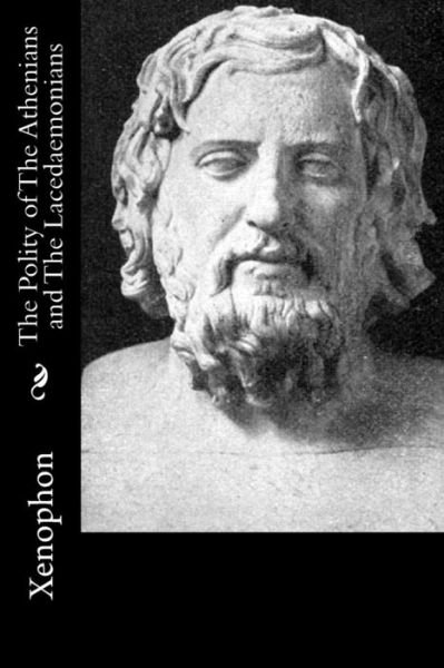 Cover for Xenophon · The Polity of The Athenians and The Lacedaemonians (Paperback Bog) (2016)