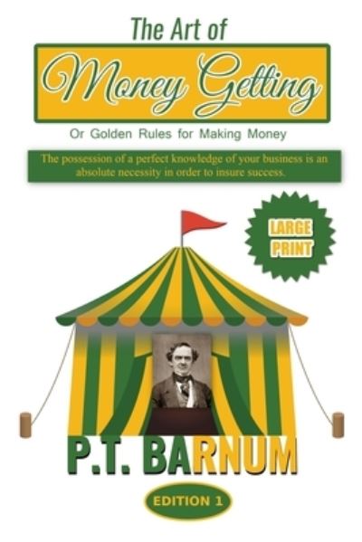 Cover for P T Barnum · The Art of Money Getting (Paperback Book) (2016)