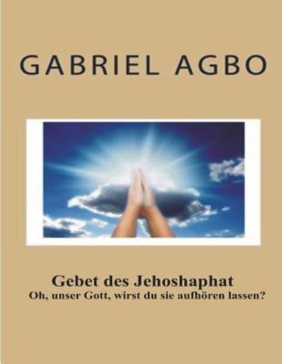 Cover for Gabriel Agbo · Gebet Des Jehoshaphat (Paperback Book) (2018)