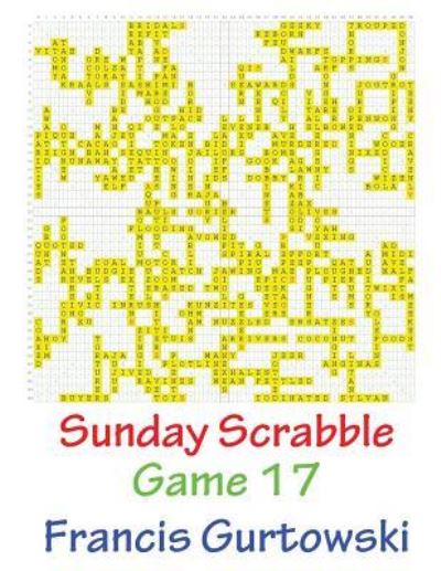 Cover for Francis Gurtowski · Sunday Scrabble Game 17 (Taschenbuch) (2016)