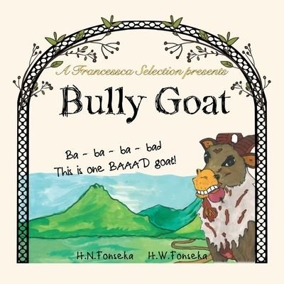 Cover for H N Fonseka · Bully Goat (Taschenbuch) (2020)