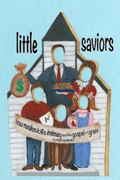 Cover for Marci Preheim · Little Saviors (Paperback Book) (2017)