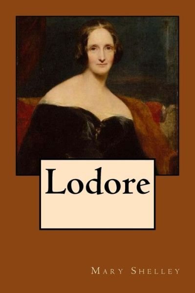 Cover for Mary Shelley · Lodore (Paperback Book) (2017)