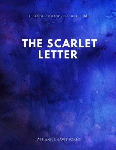 Cover for Athaniel Hawthorne · The Scarlet Letter (Taschenbuch) (2017)