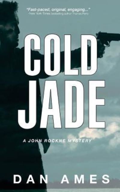 Cover for Dan Ames · Cold Jade (Paperback Book) (2017)