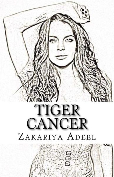 Cover for Zakariya Adeel · Tiger Cancer (Paperback Book) (2017)