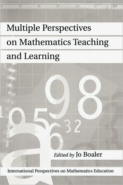 Cover for Jo Boaler · Multiple Perspectives on Mathematics Teaching and Learning (Paperback Bog) (2000)